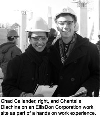 Chad Callander, right, and Chantelle Diachina on an EllisDon Corporation work site as part of a hands on work experience.